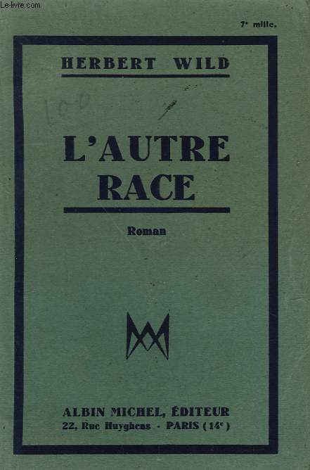 L'AUTRE RACE.