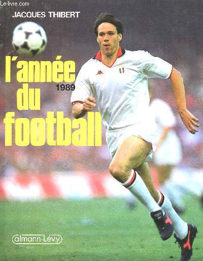L'ANNEE DU FOOTBALL. 1989.