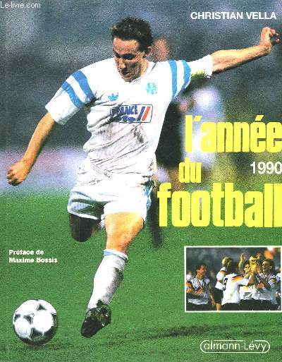 L'ANNEE DU FOOTBALL. 1990.