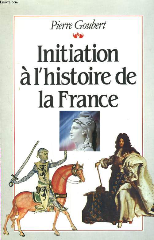 INITIATION A L'HISTOIRE DE LA FRANCE.