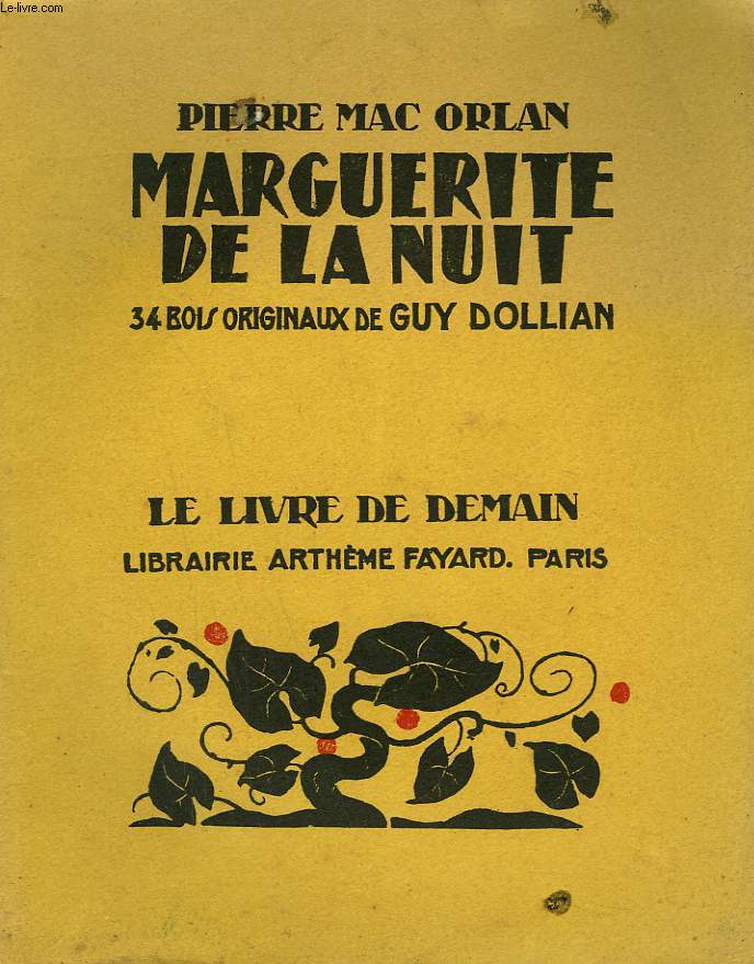 MARGUERITE DE LA NUIT. 34 BOIS ORIGINAUX DE GUY DOLLIAN. LE LIVRE DE DEMAIN N 150.