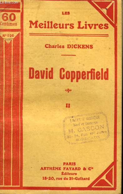 DAVID COPPERFIELD. TOME 2. COLLECTION : LES MEILLEURS LIVRES N 126.