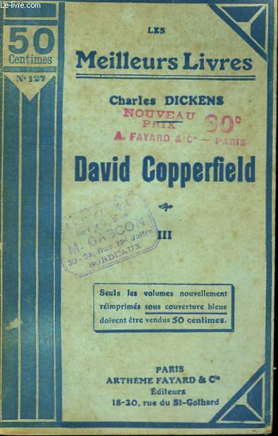 DAVID COPPERFIELD. TOME 3. COLLECTION : LES MEILLEURS LIVRES N 127.