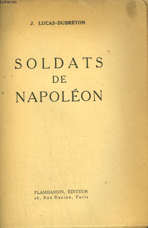 SOLDATS DE NAPOLEON.
