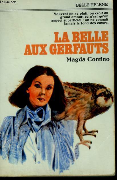 LA BELLE AUX GREFAUTS. COLLECTION : A LA BELLE HELENE.