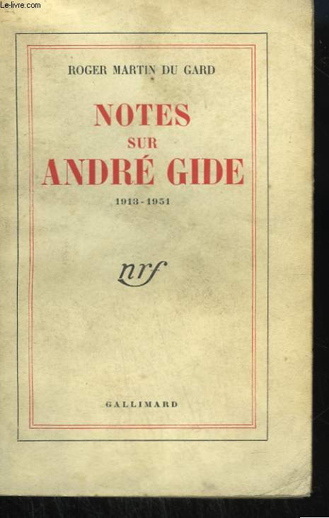 NOTES SUR ANDRE GIDE. 1913-1951.