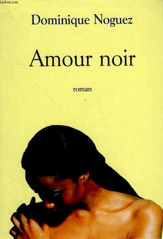 AMOUR NOIR.