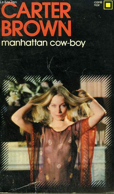 MANHATTAN COW-BOY. COLLECTION : CARRE NOIR N 249