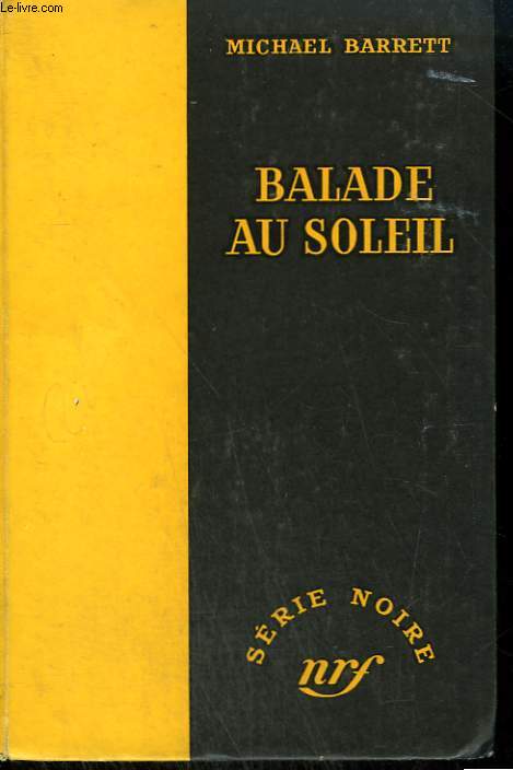 BALADE AU SOLEIL. ( THE REWARD ). COLLECTION : SERIE NOIRE SANS JAQUETTE N 309