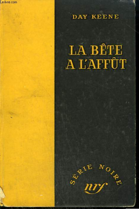 LA BETE A L'AFFUT. ( FORESTS OF THE NIGHT ). COLLECTION : SERIE NOIRE SANS JAQUETTE N 321