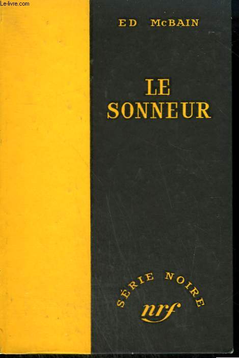 LE SONNEUR. ( THE MUGGER ). COLLECTION : SERIE NOIRE SANS JAQUETTE N 370