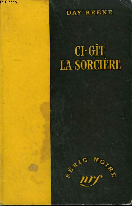 CI-GIT LA SORCIERE. ( THE SEA WIRCH ). COLLECTION : SERIE NOIRE SANS JAQUETTE N 403