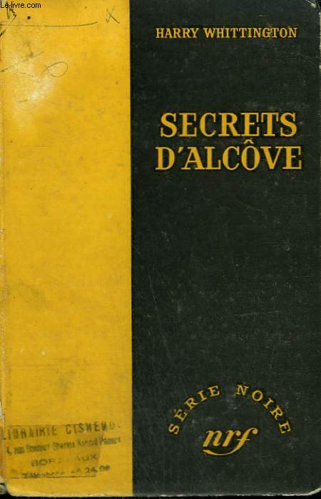 SECRETS D'ALCOVE. ( ONE DEADLY DAWN ). COLLECTION : SERIE NOIRE SANS JAQUETTE N 411