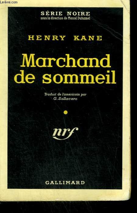 MARCHAND DE SOMMEIL. ( SLEEP WITHOUT DREAMS ). COLLECTION : SERIE NOIRE N 426
