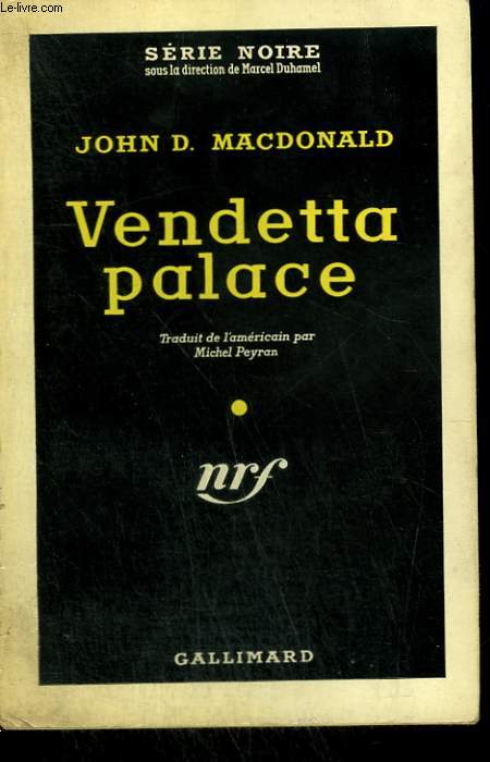 VENDETTA PALACE. ( THE EMPTY TRAP ). COLLECTION : SERIE NOIRE N 478