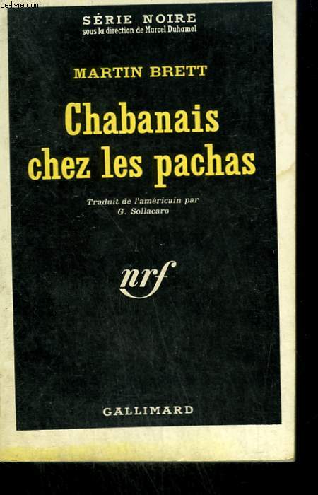 CHABANAIS CHEZ LES PACHAS. COLLECTION : SERIE NOIRE N 771