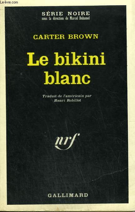LE BIKINI BLANC. COLLECTION : SERIE NOIRE N 1079