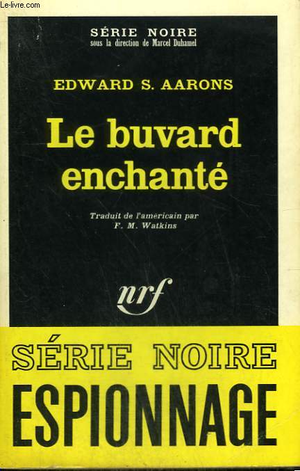 LE BUVARD ENCHANTE. COLLECTION : SERIE NOIRE N 1096