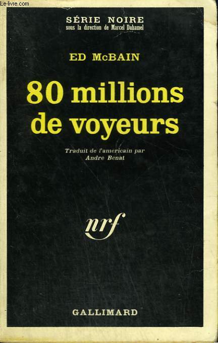 80 MILLIONS DE VOYEURS. COLLECTION : SERIE NOIRE N 1108