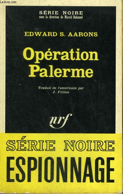 OPERATION PALERME. COLLECTION : SERIE NOIRE N 1132