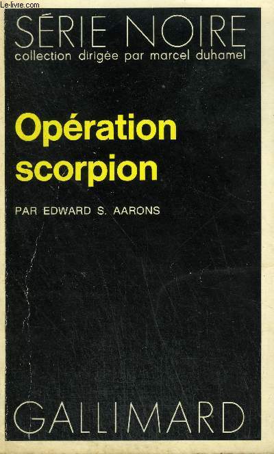 COLLECTION : SERIE NOIRE N 1688 OPERATION SCORPION