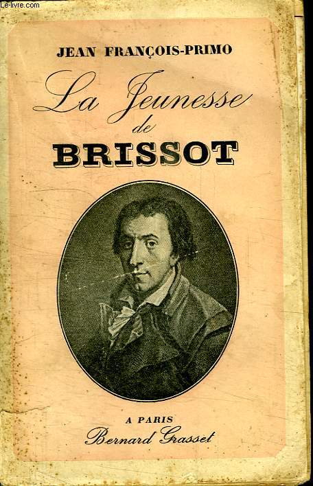 LA JEUNESSE DE BRISSOT.