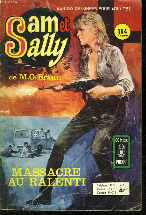 SAM ET SALLY N  5. MASSACRE AU RALENTI.