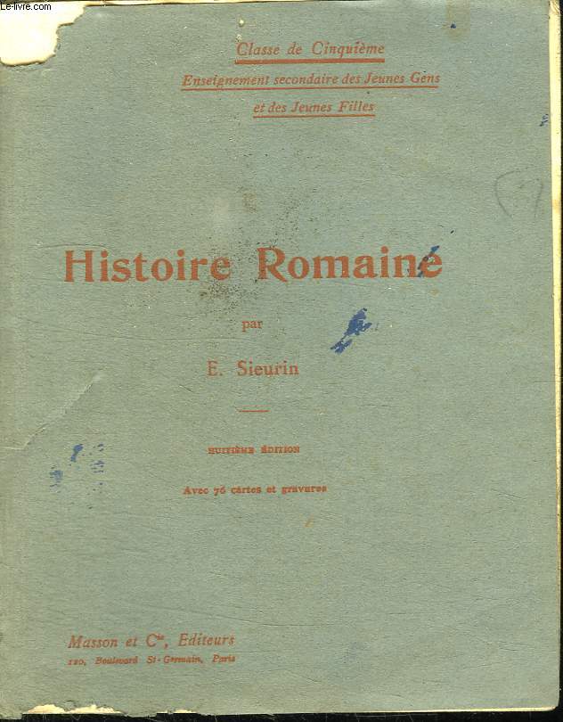 HISTOIRE ROMAINE. CLASSE DE CINQUIEME.