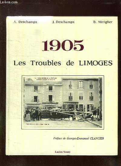 1905 LES TROUBLES DE LIMOGES.