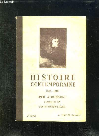 HISTOIRE CONTEMPORAINE DE 1789 A 1914. 2e FASCICULE DE 1848 A 1914.