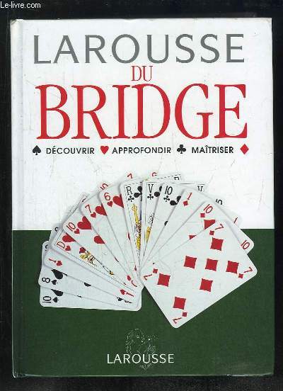 LAROUSSE DU BRIDGE.