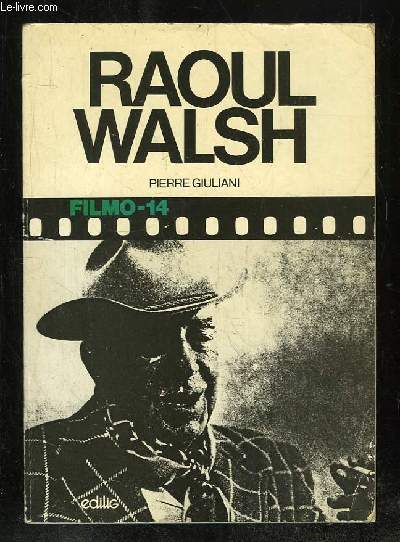 RAOUL WALSH.