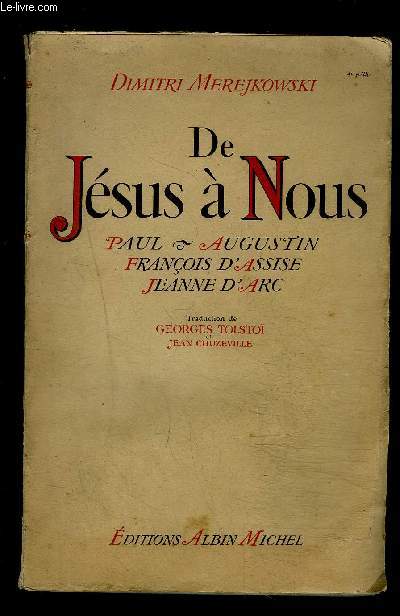 DE JESUS A NOUS- PAUL/AUGUSTIN/FRANCOISE D'ASSISE/JEANNE D'ARC