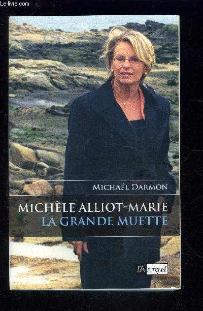 MICHELE ALLIOT MARIE- LA GRANDE MUETTE