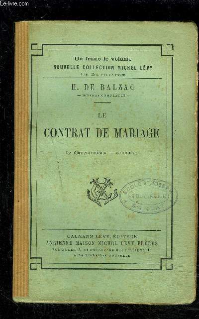LE CONTRAT DE MARIAGE- LA GRENADIERE- GOBSECK