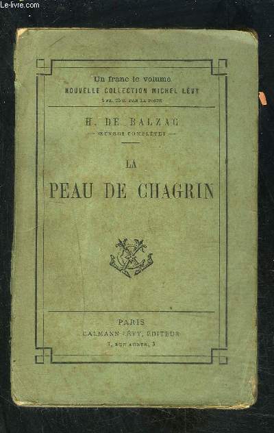 LA PEAU DE CHAGRIN- ETUDES PHILOSOPHIQUES