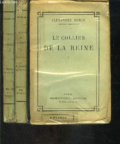 LE COLLIER DE LA REINE- 3 TOMES EN 3 VOLUMES