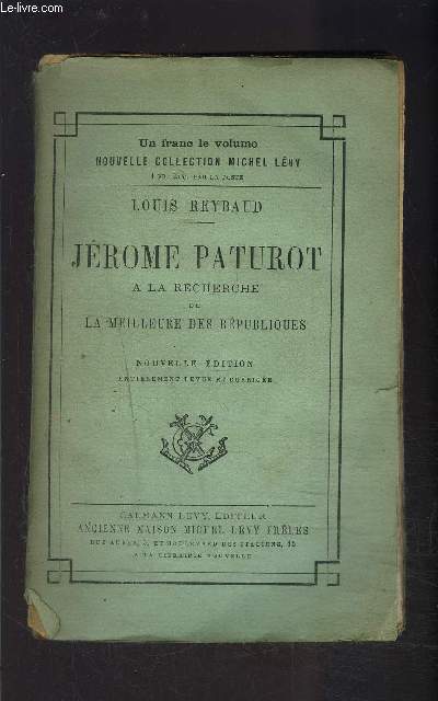 JEROME PATUROT- A LA RECHERCHE DE LA MEILLEURE DES REPUBLIQUES