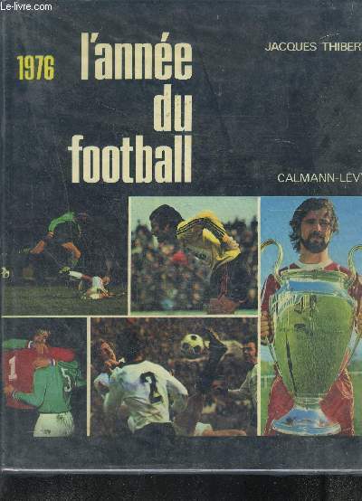 L ANNEE DU FOOTBALL 1976- N4