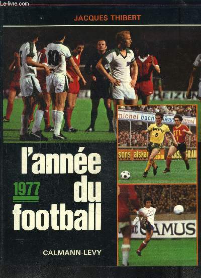 L ANNEE DU FOOTBALL 1977- N5