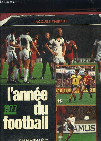 L ANNEE DU FOOTBALL 1977- N5 / VENDU EN L ETAT