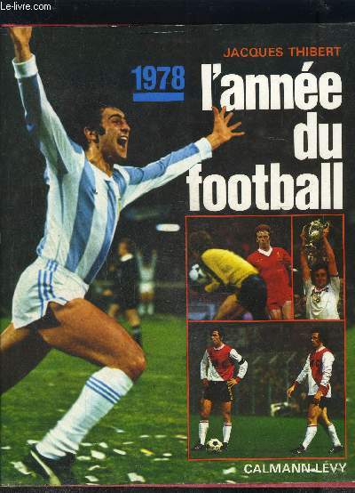 L ANNEE DU FOOTBALL 1978- N6