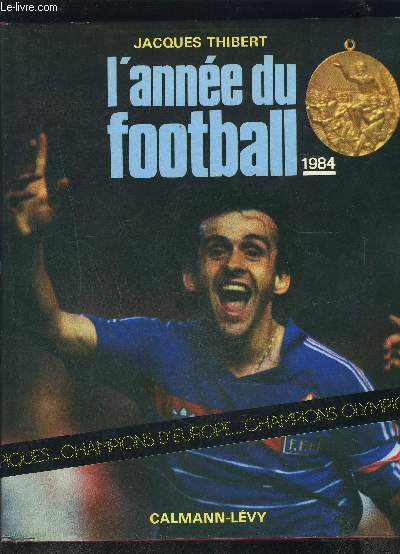 L ANNEE DU FOOTBALL 1984- N12
