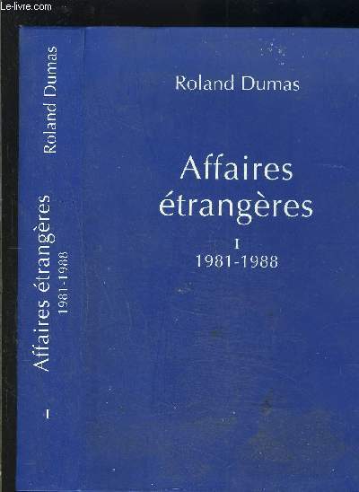 AFFAIRES ETRANGERES I - 1981-1988
