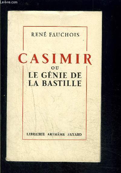 CASIMIR OU LE GENIE DE LA BASTILLE- COMEDIE EN 5 ACTES