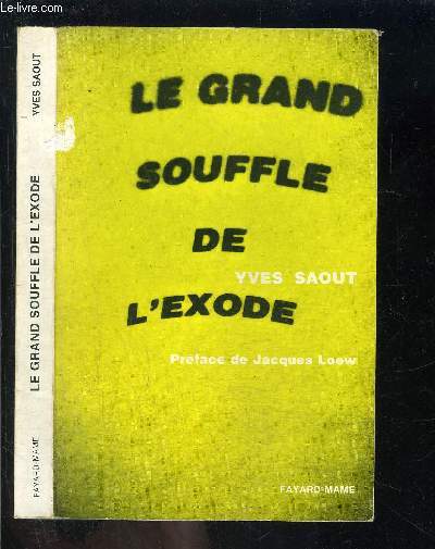 LE GRAND SOUFFLE DE L EXODE