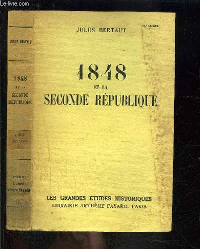 1848 ET LA SECONDE REPUBLIQUE