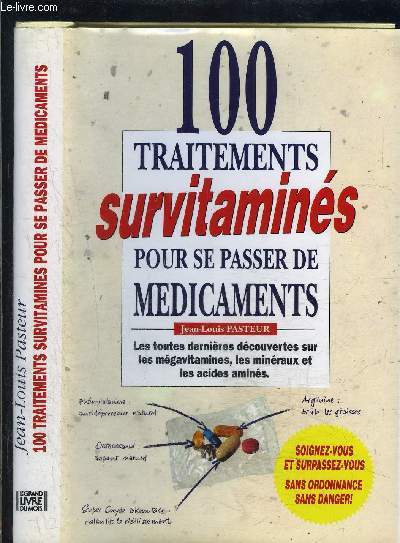 100 TRAITEMENTS SURVITAMINES POUR SE PASSER DE MEDICAMENTS