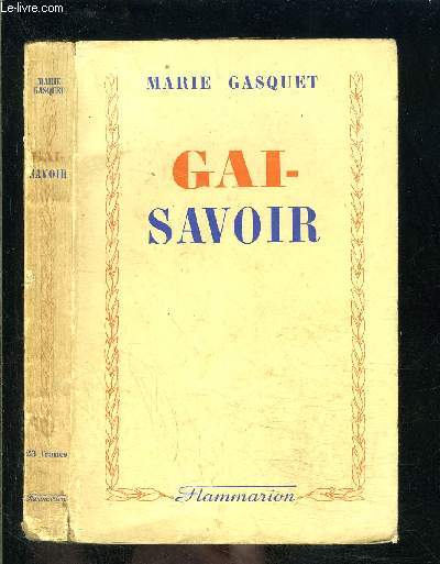 GAI SAVOIR- UNE ENFANCE PROVENCALE II