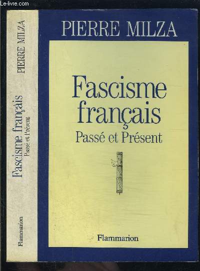 FASCISME FRANCAIS- PASSE ET PRESENT